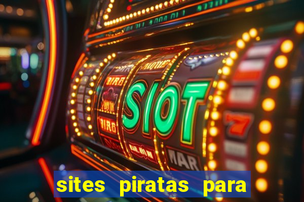 sites piratas para ver jogos