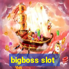 bigboss slot