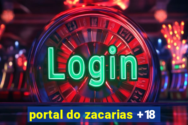 portal do zacarias +18