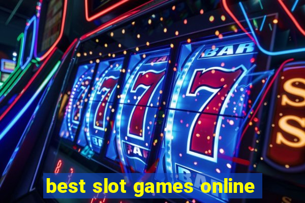 best slot games online