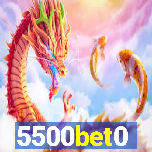 5500bet0