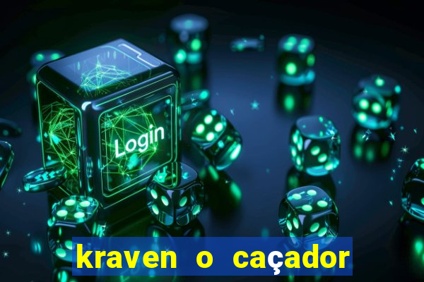 kraven o caçador via torrent