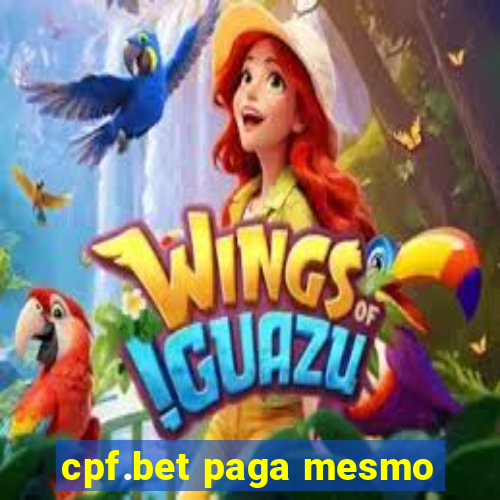 cpf.bet paga mesmo