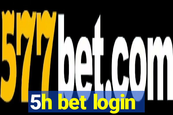 5h bet login