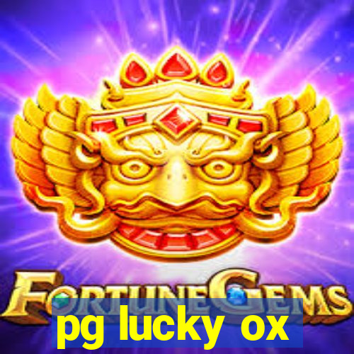 pg lucky ox