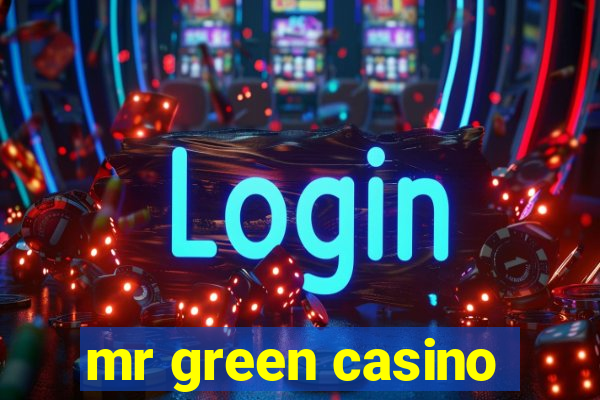 mr green casino