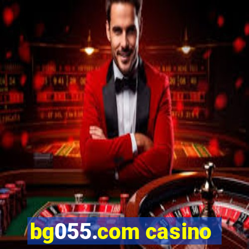 bg055.com casino