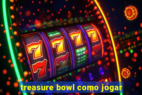 treasure bowl como jogar