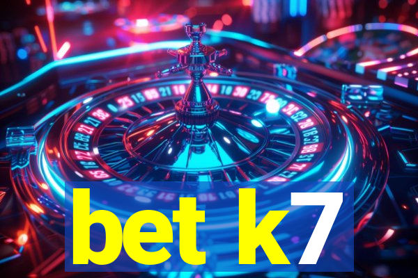 bet k7