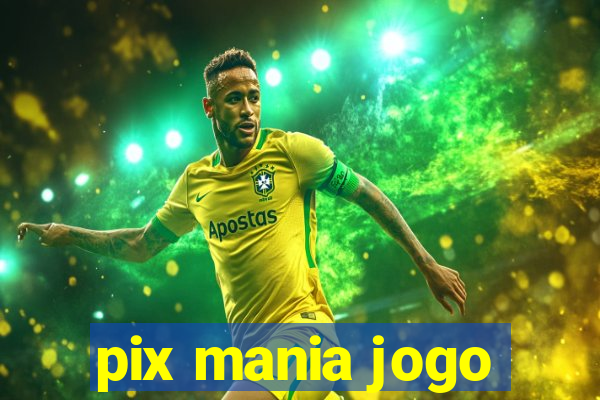 pix mania jogo