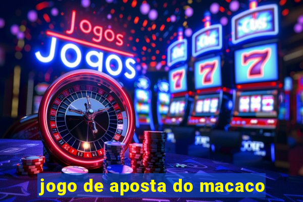 jogo de aposta do macaco