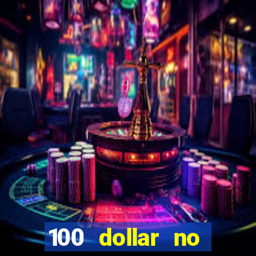 100 dollar no deposit bonus casino