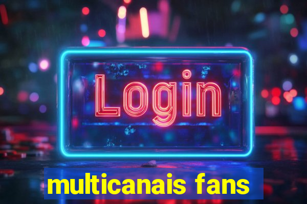 multicanais fans