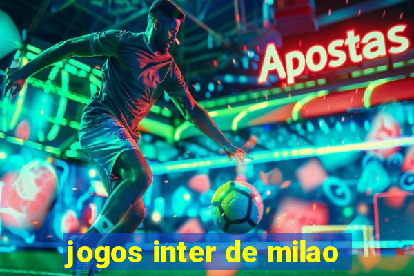 jogos inter de milao