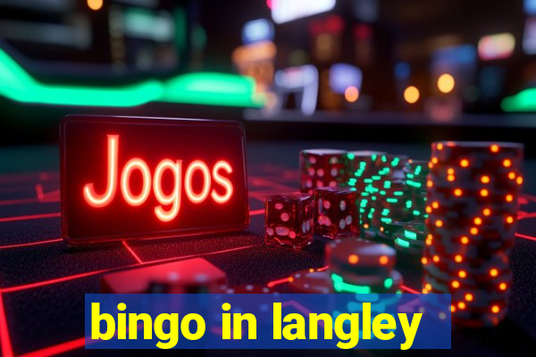 bingo in langley