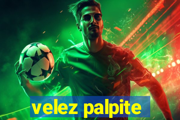 velez palpite