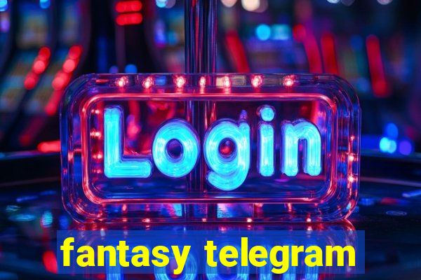 fantasy telegram