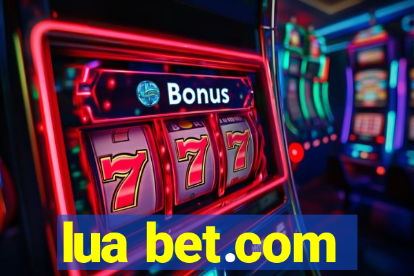 lua bet.com