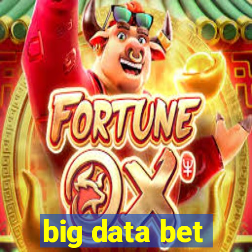 big data bet