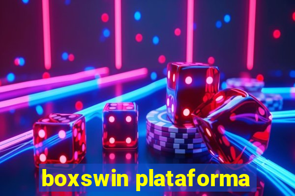 boxswin plataforma