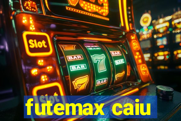 futemax caiu