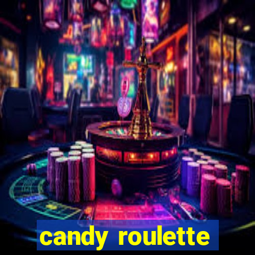 candy roulette