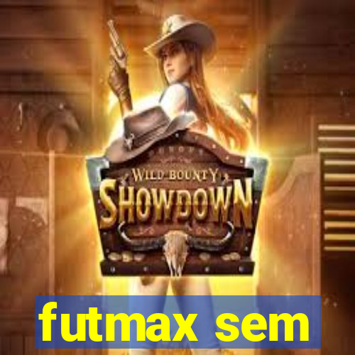 futmax sem