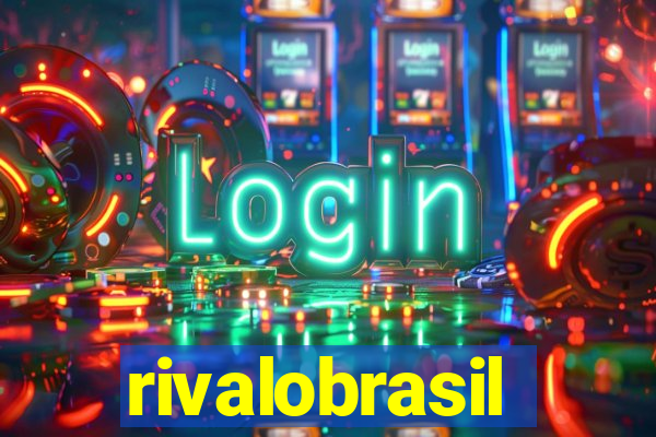 rivalobrasil