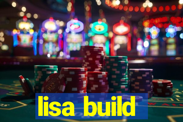 lisa build