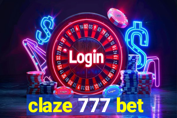 claze 777 bet