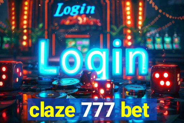 claze 777 bet