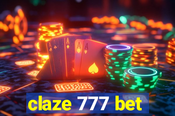 claze 777 bet