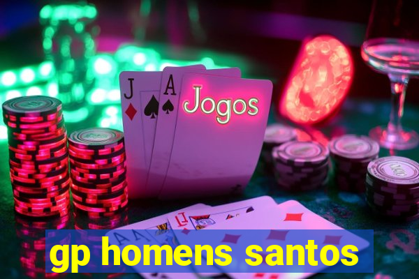 gp homens santos