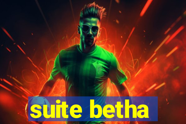 suite betha