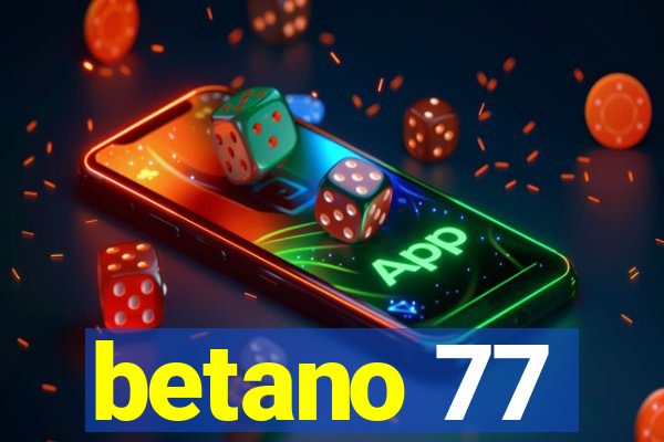 betano 77