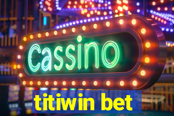 titiwin bet