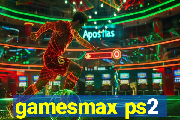 gamesmax ps2