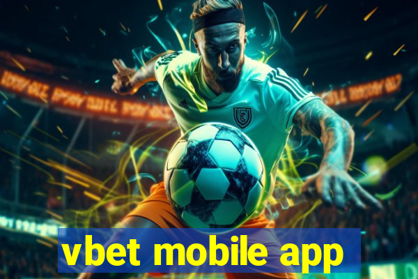 vbet mobile app