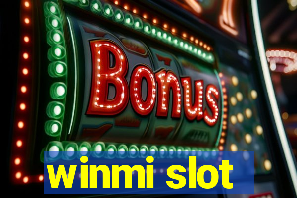 winmi slot