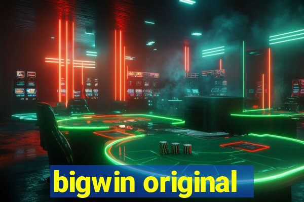 bigwin original