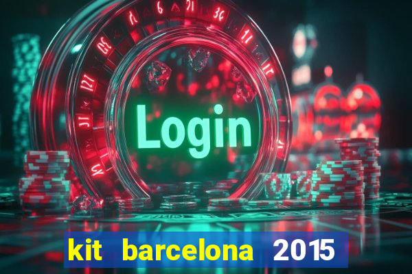 kit barcelona 2015 dls 19