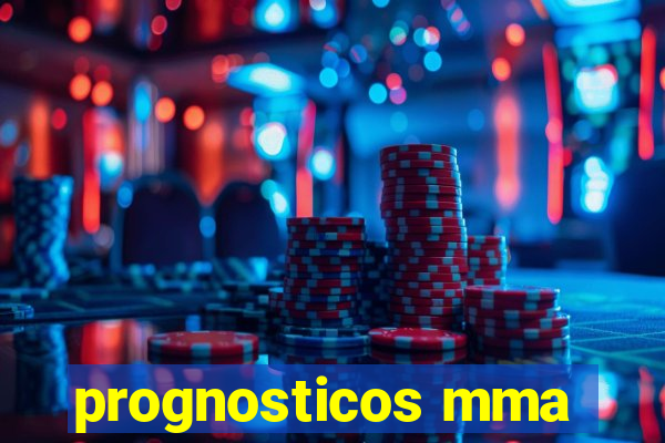 prognosticos mma