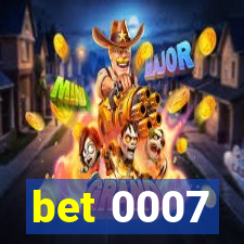 bet 0007