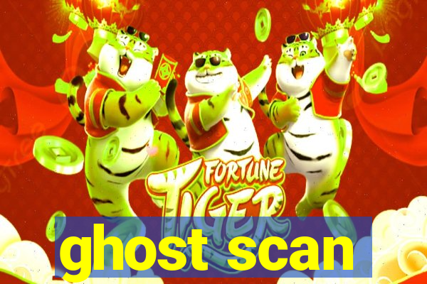 ghost scan