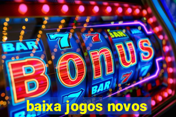 baixa jogos novos