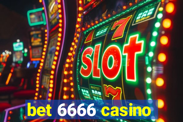 bet 6666 casino