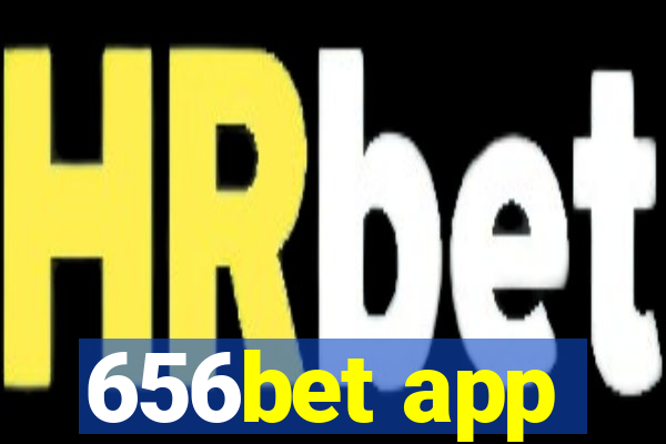 656bet app