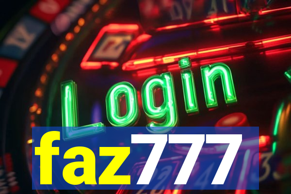 faz777