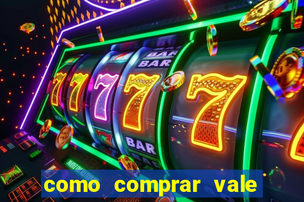 como comprar vale sorte online