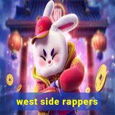 west side rappers